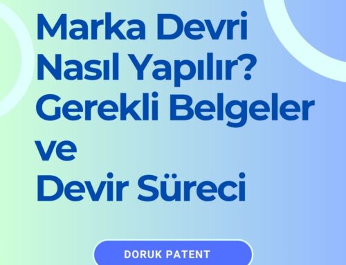 Marka Devri Nasıl Yapılır? Gerekli Belgeler ve Devir Süreci
