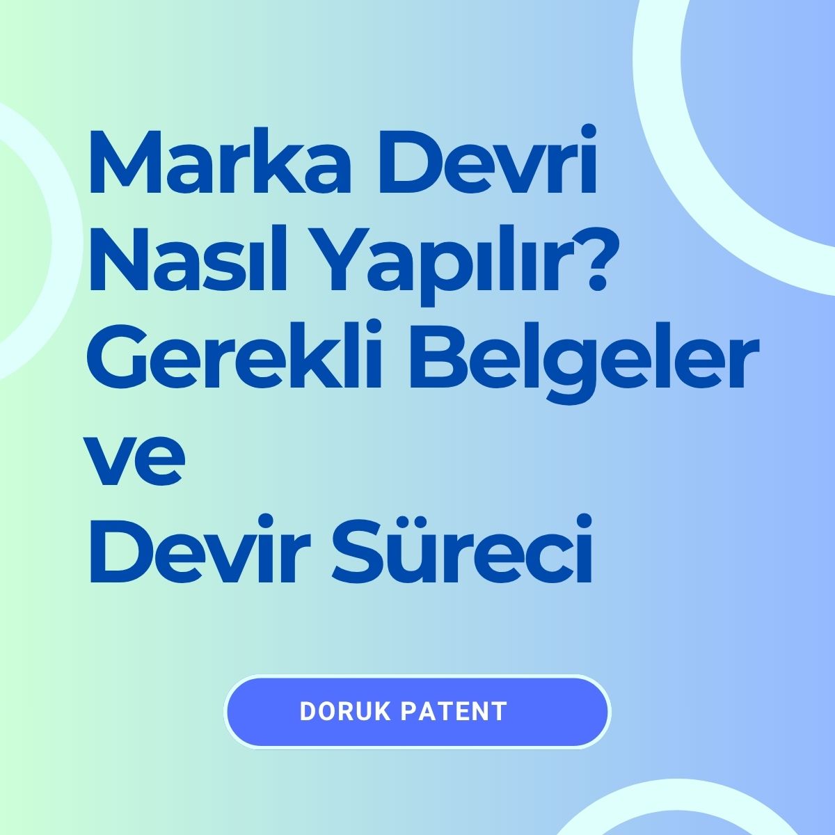 Marka devri nasıl yapılır? Gerekli belgeler ve devir süreci
